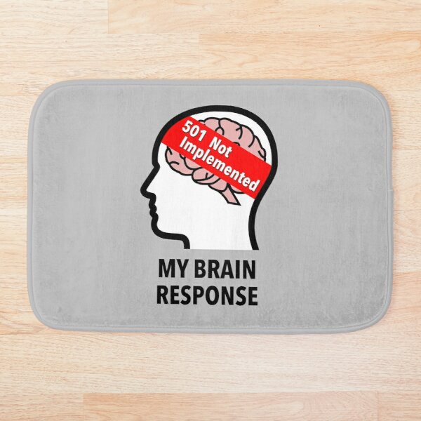 My Brain Response: 501 Not Implemented Bath Mat product image