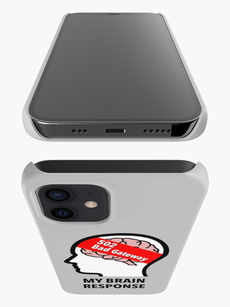 My Brain Response: 502 Bad Gateway iPhone Soft Case product image