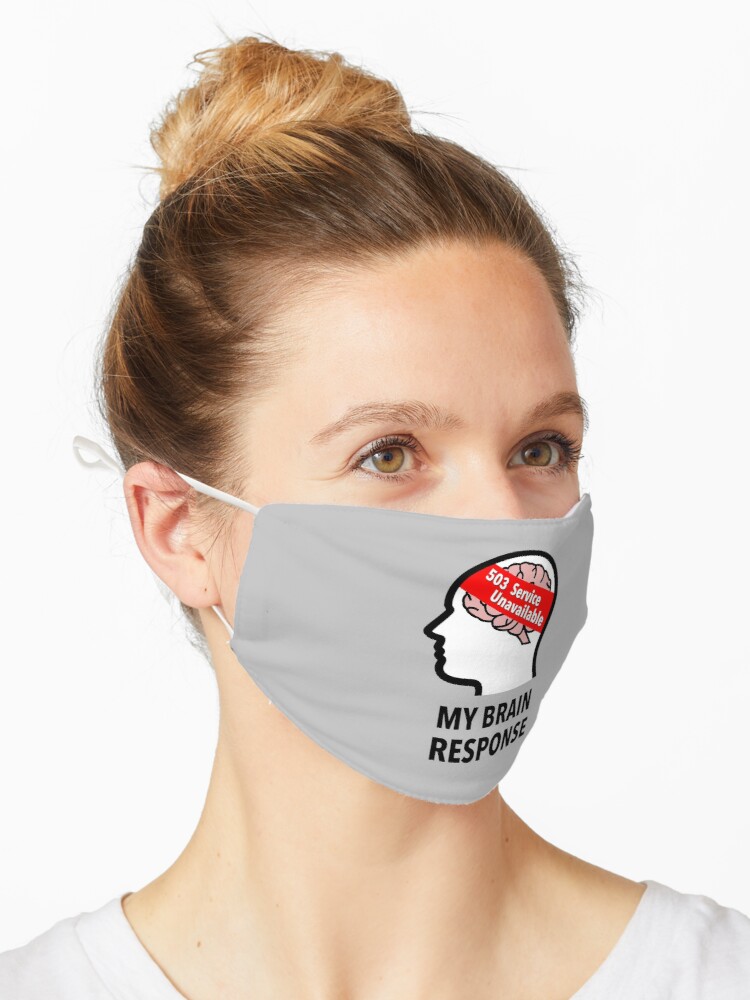 My Brain Response: 503 Service Unavailable Flat 2-layer Mask product image