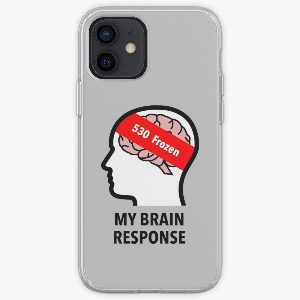 My Brain Response: 530 Frozen iPhone Soft Case product image