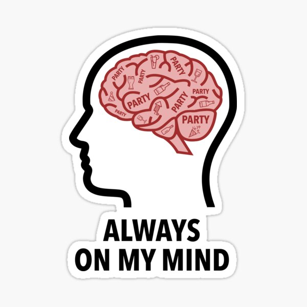 Party Is Always On My Mind Glossy Sticker product image
