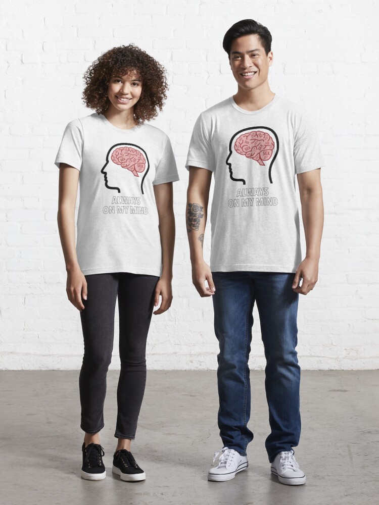 Sex Is Always On My Mind Essential T-Shirt product image
