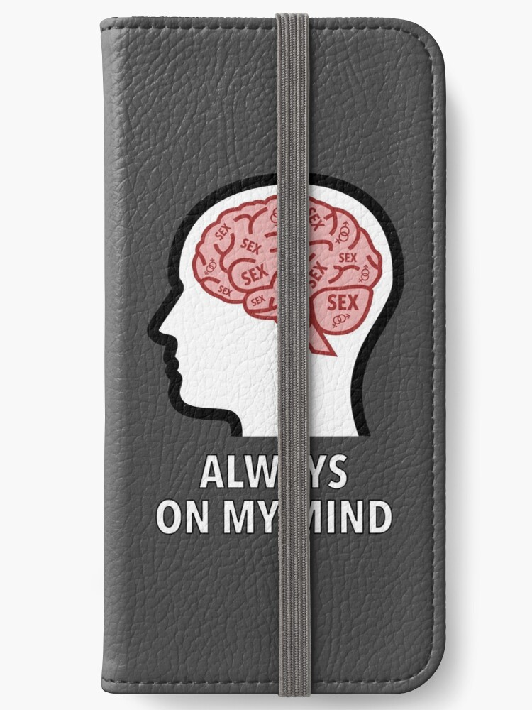 Sex Is Always On My Mind iPhone Wallet product image
