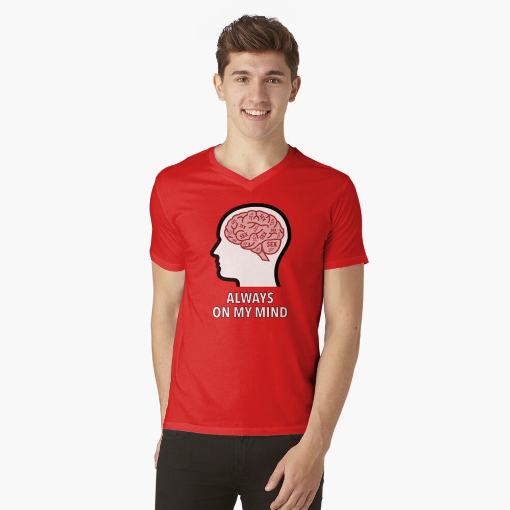 Sex Is Always On My Mind V-Neck T-Shirt product image