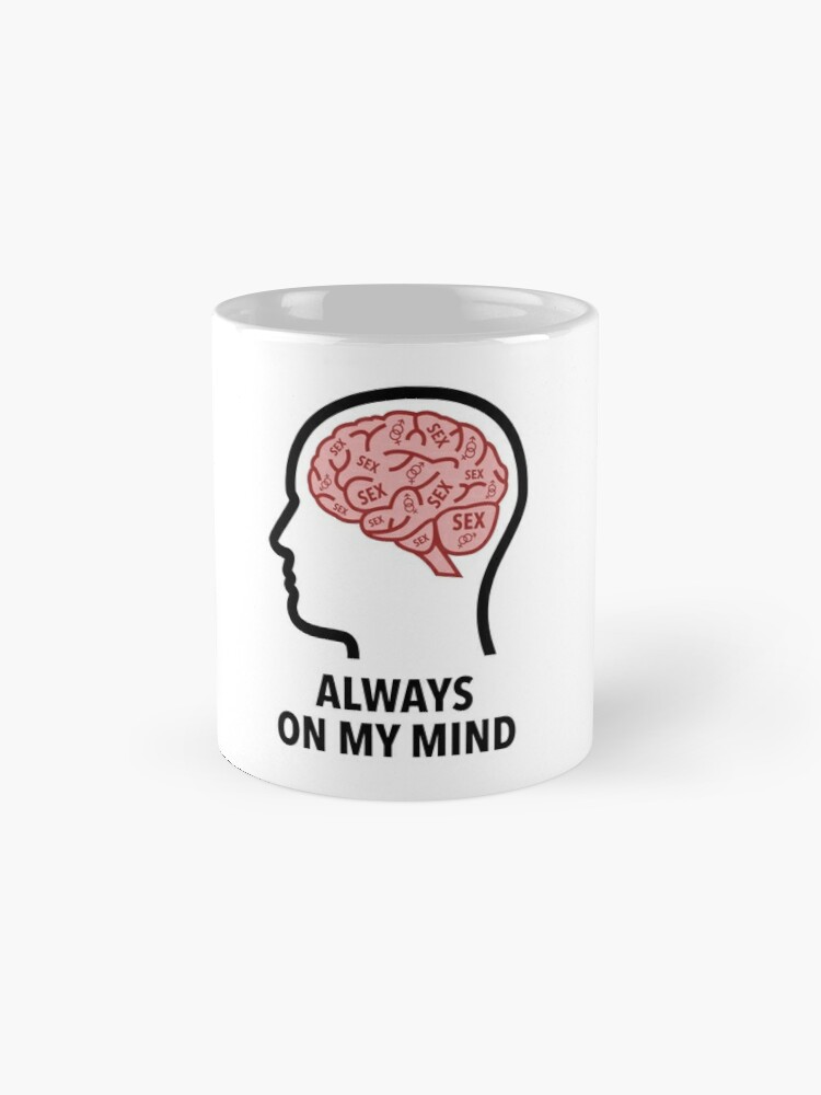 Sex Is Always On My Mind Tall Mug product image