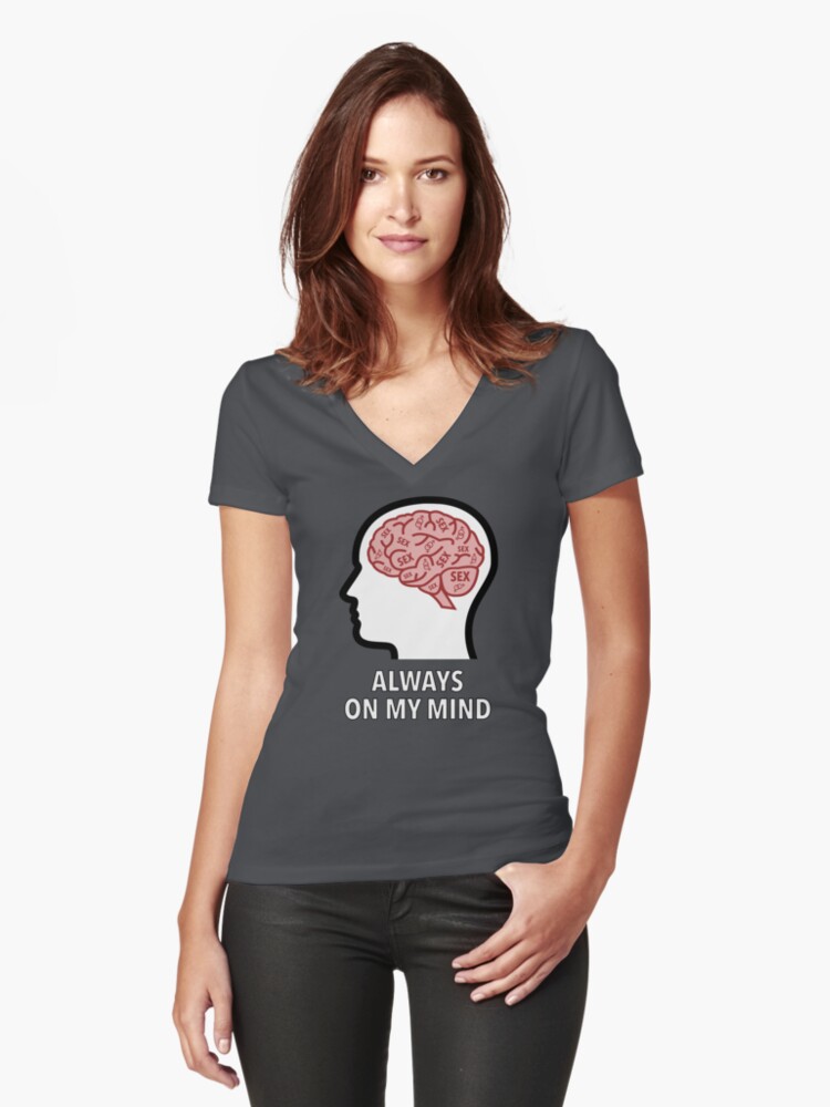 Sex Is Always On My Mind Fitted V-Neck T-Shirt product image