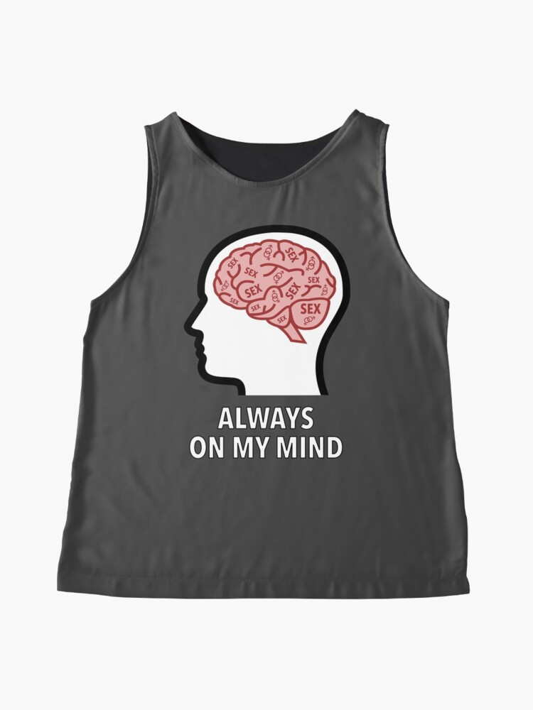 Sex Is Always On My Mind Sleeveless Top product image