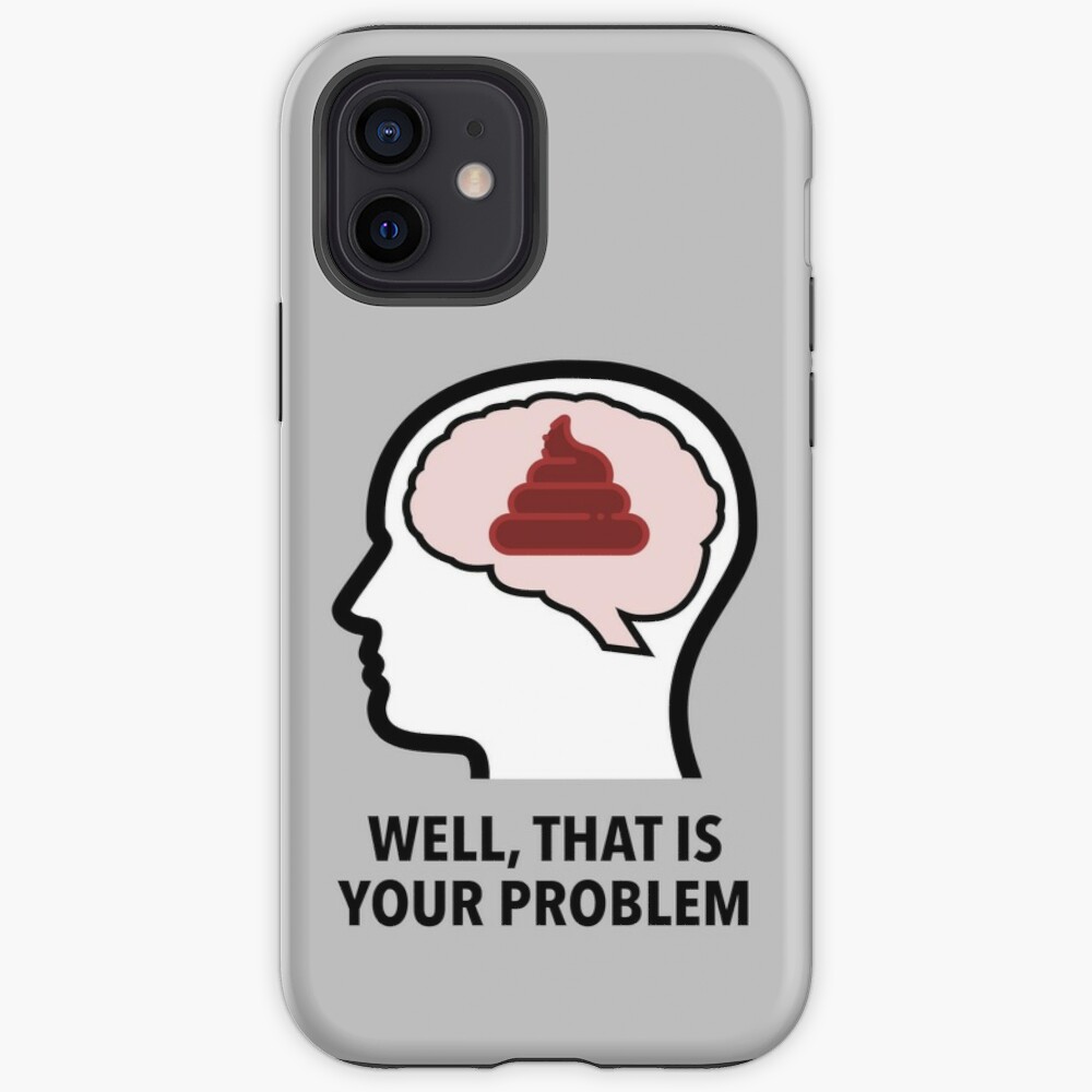 Empty Head - Well, That Is Your Problem iPhone Snap Case product image
