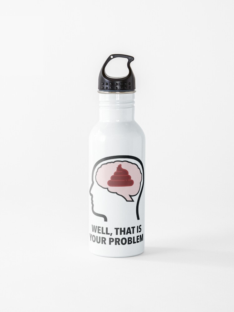 Empty Head - Well, That Is Your Problem Water Bottle product image