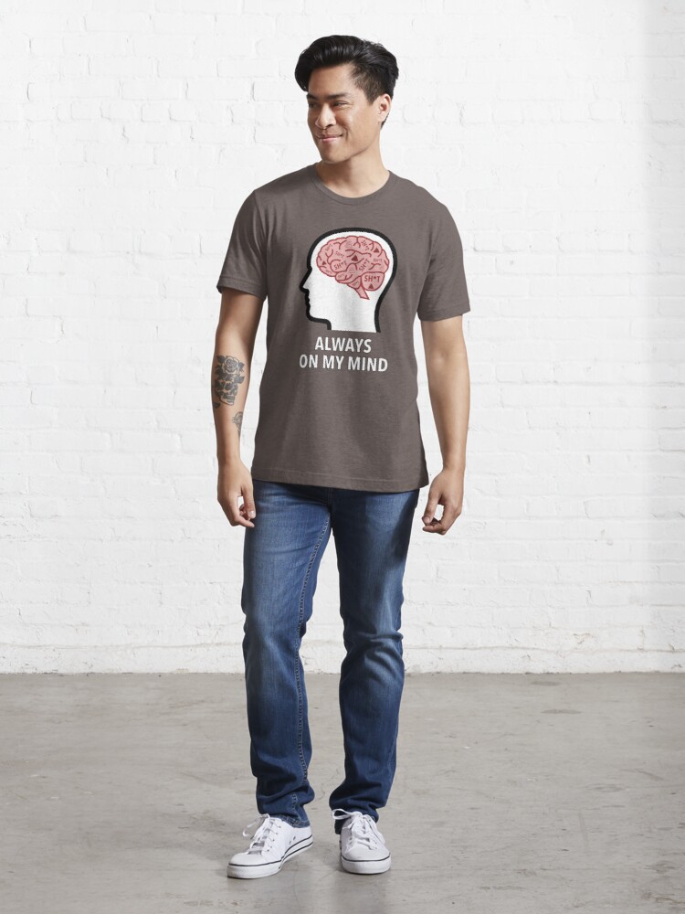 Sh*t Is Always On My Mind Essential T-Shirt product image