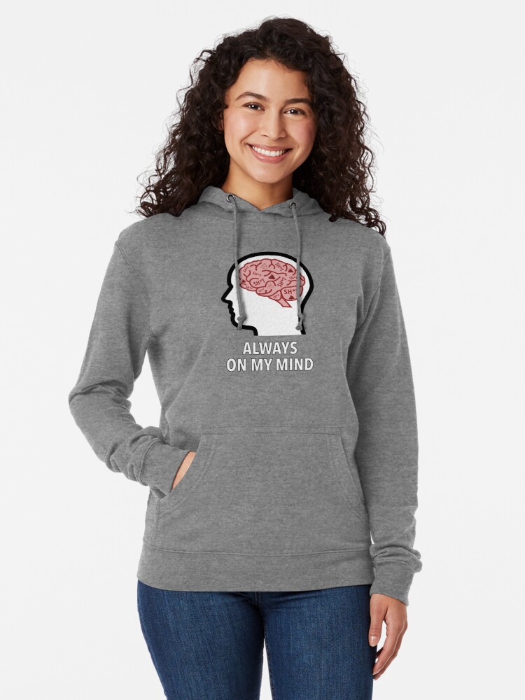 Sh*t Is Always On My Mind Lightweight Hoodie product image
