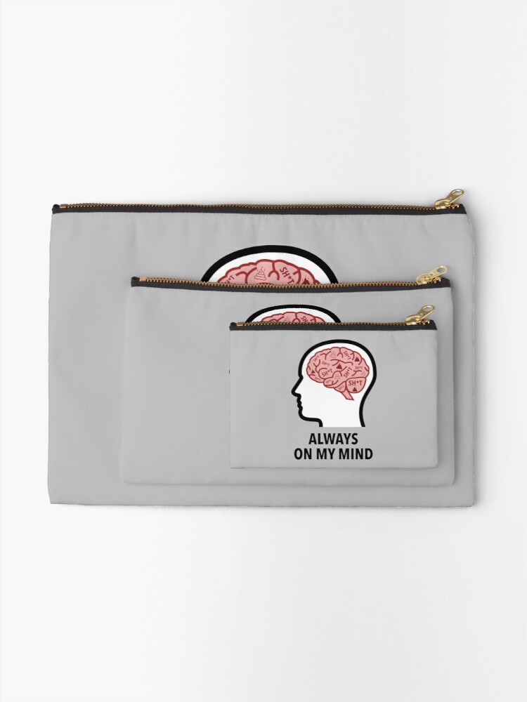 Sh*t Is Always On My Mind Zipper Pouch product image