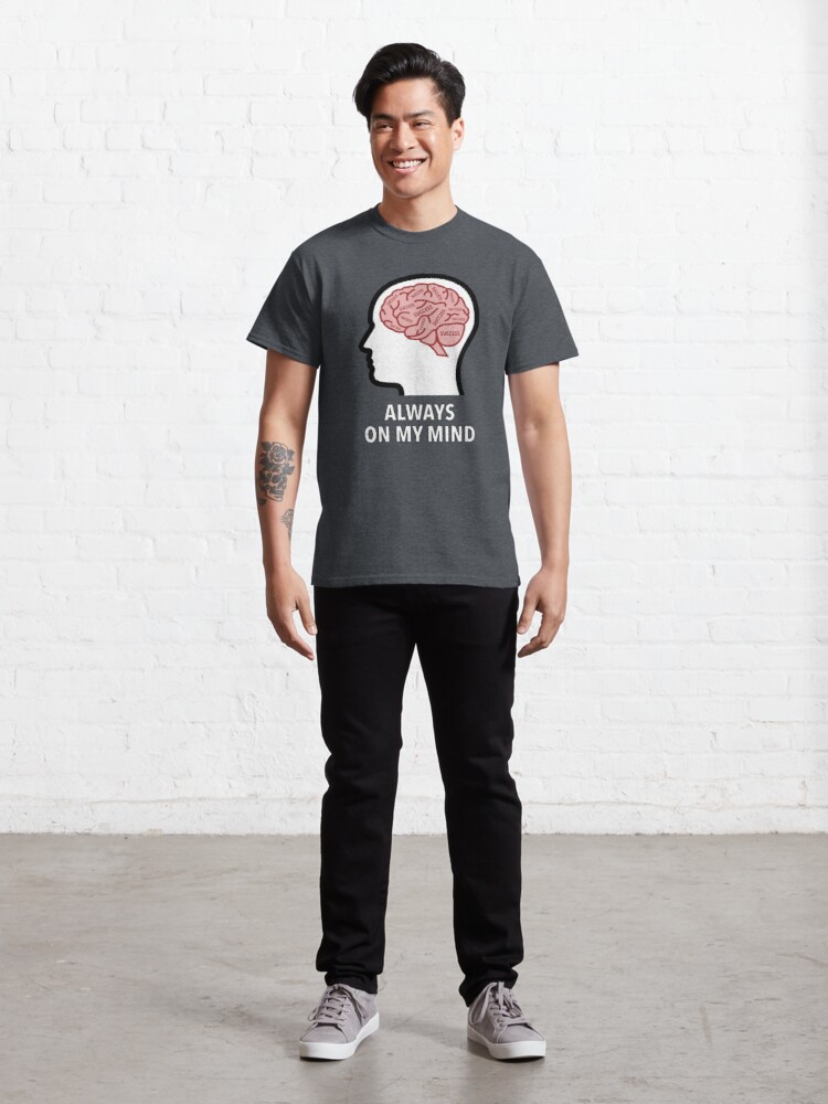 Success Is Always On My Mind Classic T-Shirt product image