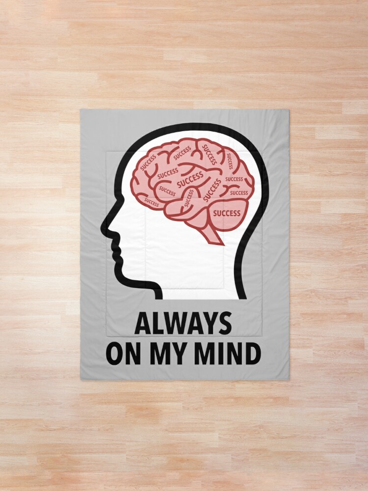 Success Is Always On My Mind Comforter product image