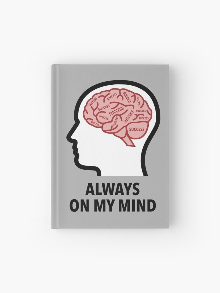 Success Is Always On My Mind Hardcover Journal product image