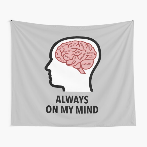 Success Is Always On My Mind Wall Tapestry product image