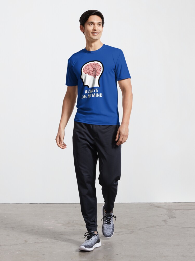 You Are Always On My Mind Active T-Shirt product image